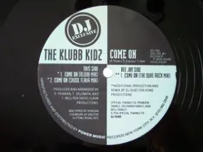 Klubb Kidz - Come On