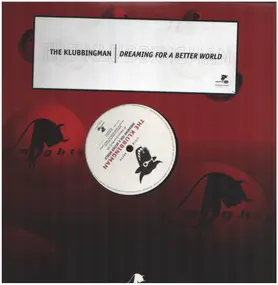 Klubbingman - Dreaming For A Better World