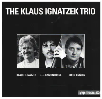 The Klaus Ignatzek Trio - The Klaus Ignatzek Trio