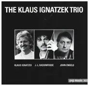 The Klaus Ignatzek Trio - The Klaus Ignatzek Trio