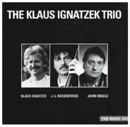 The Klaus Ignatzek Trio - The Klaus Ignatzek Trio