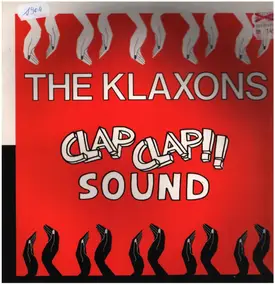 The Klaxons - Clap Clap Sound