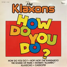The Klaxons - How Do You Do?