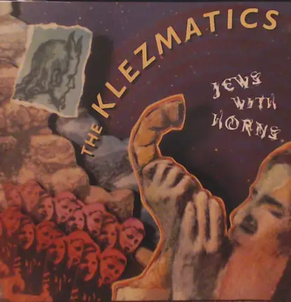 The Klezmatics - Jews with Horns