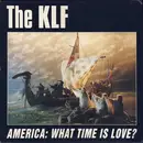 12'' - The KLF - America: What Time Is Love?
