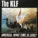 12inch Vinyl Single - The KLF - America: What Time Is Love?