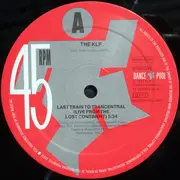 12inch Vinyl Single - The KLF - Last Train To Trancentral (Live From The Lost Continent)