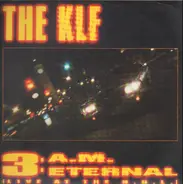 The KLF - 3 A.M. Eternal