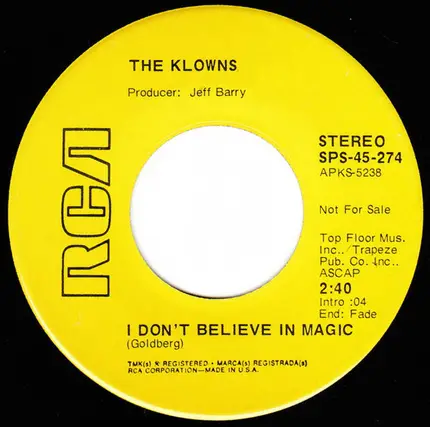 The Klowns - I Don't Believe In Magic