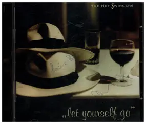 The Hot Swingers - Let Yourself Go