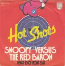 7inch Vinyl Single - The Hotshots - Snoopy Versus The Red Baron