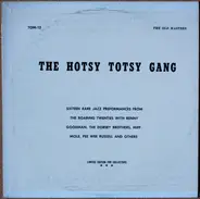 The Hotsy Totsy Gang - The Hotsy Totsy Gang