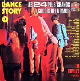 The Hotvill's - Dance Story, Vol. 1 - Les 24 Plus Grands Succes De La Danse