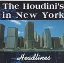 CD - The Houdini's - Headlines The Houdini's In New York