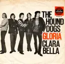 7inch Vinyl Single - The Hound Dogs - Gloria / Clara Bella