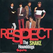 Hound Dogs - Shake / Respect
