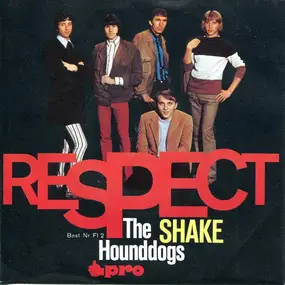 Hound Dogs - Shake / Respect