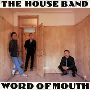 The House Band - Word of Mouth
