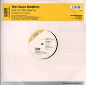 The House Brothers - Free (On the Beach)