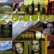 The House Jacks - Drive