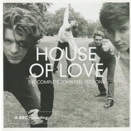 The House Of Love - The Complete John Peel Sessions