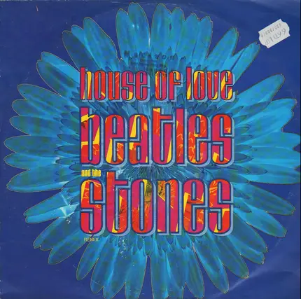 The House Of Love - Beatles And The Stones