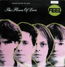 The House of Love - Feel