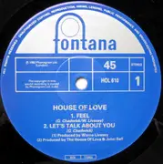 10'' - The House Of Love - Feel