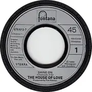 7inch Vinyl Single - The House Of Love - Shine On