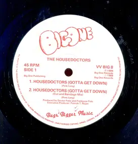 The Housedoctors - Housedoctors (Gotta Get Down)