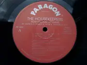 12'' - The Housekeepers, Housekeepers - How You Play The Game