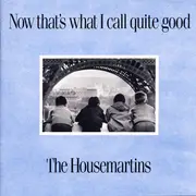 CD - The Housemartins - Now That's What I Call Quite Good