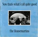 CD - The Housemartins - Now That's What I Call Quite Good