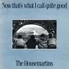 Double LP - The Housemartins - Now That's What I Call Quite Good