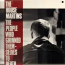 LP - The Housemartins - The People Who Grinned Themselves To Death