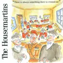 7inch Vinyl Single - The Housemartins - There Is Always Something There To Remind Me
