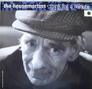 12inch Vinyl Single - The Housemartins - Think For A Minute (New Version)