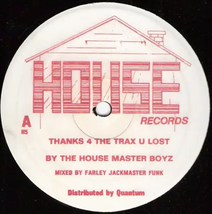 The Housemaster Boyz - Thanks 4 The Trax U Lost