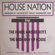 The Housemaster Boyz And The Rude Boy Of House - House Nation