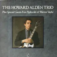 The Howard Alden Trio - The Howard Alden Trio Plus Special Guests Ken Peplowski & Warren Vaché