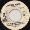 7inch Vinyl Single - The Howard Roberts Chorus & Orchestra - Lady Will Power / Dream A Little Dream Of Me