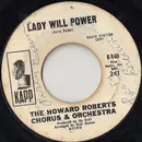 7inch Vinyl Single - The Howard Roberts Chorus & Orchestra - Lady Will Power / Dream A Little Dream Of Me