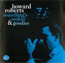 CD - The Howard Roberts Quartet - Something's Cookin' & Goodies