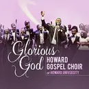 CD - The Howard University Gospel Choir - Glorious God