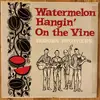 LP - The Hodges Brothers - Watermelon Hangin' On The Vine