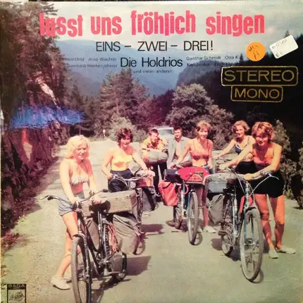 The Holdrios - Lasst Uns Fröhlich Singen Eins-Zwei-Drei!