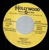 The Holidays - Miss You / I Do