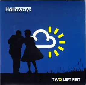 The Holloways - Two Left Feet