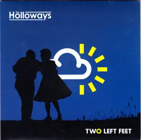 The Holloways - Two Left Feet