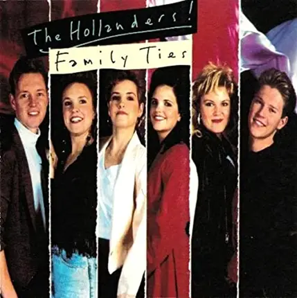 The Hollanders - Family Ties